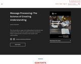Message Processing: The Science of Creating Understanding