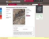 Special Topics in Earth, Atmospheric, and Planetary Sciences: The Environment of the Earth's Surface, Spring 2007