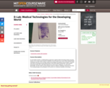 D-Lab: Medical Technologies for the Developing World, Spring 2010