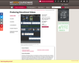 Producing Educational Videos