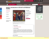 Empire: Introduction to Ancient and Medieval Studies, Fall 2012