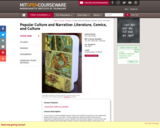Popular Culture and Narrative: Literature, Comics, and Culture, Fall 2010