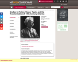 Studies in Fiction: Stowe, Twain, and the Transformation of 19th-Century America, Fall 2004