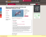 Maneuvering and Control of Surface and Underwater Vehicles (13.49), Fall 2004