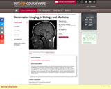 Noninvasive Imaging in Biology and Medicine, Fall 2005