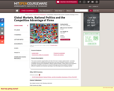 Global Markets, National Politics and the Competitive Advantage of Firms, Fall 2011