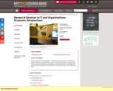 Research Seminar in IT and Organizations: Economic Perspectives, Spring 2004