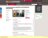 Crafting Research Questions and Qualitative Methodology, Fall 2005