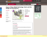 Power of Place: Media Technology, Youth, and City Design and Development, Spring 2001