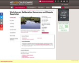 Workshop on Deliberative Democracy and Dispute Resolution, Summer 2005