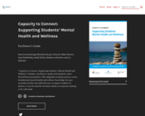 Capacity to Connect: Supporting Students’ Mental Health and Wellness