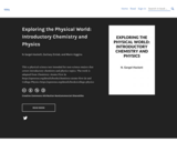 Exploring the Physical World: Introductory Chemistry and Physics