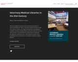 Veterinary Medical Libraries in the 21st Century