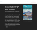 ECHO: Ethnographic, Cultural and Historical Overview of Yukon's First Peoples