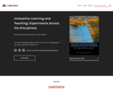 Innovative Learning and Teaching: Experiments Across the Disciplines