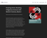 Knowing Home: Braiding Indigenous Science with Western Science, Book 2