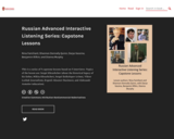 Russian Advanced Interactive Listening Series: Capstone Lessons