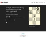Strategic information literacy: Targeted knowledge with broad application