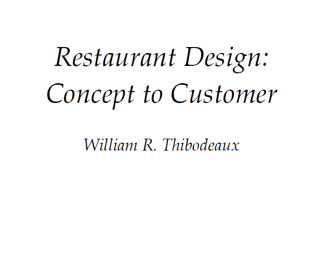 CULA 442: Restaurant Design: Concept to Customer