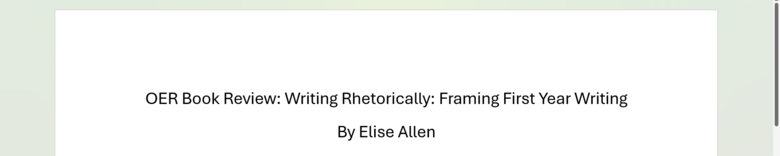 OER Book Review: Writing Rhetorically: Framing First Year Writing