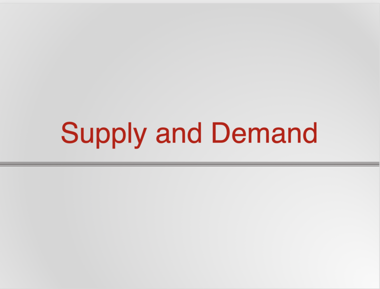 Supply, Demand and Market Equilibrium Resources
