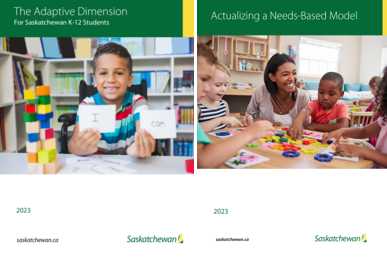 The Adaptive Dimension & Actualizing a Needs-Based Model Documents for Saskatchewan K-12 Students - 2023