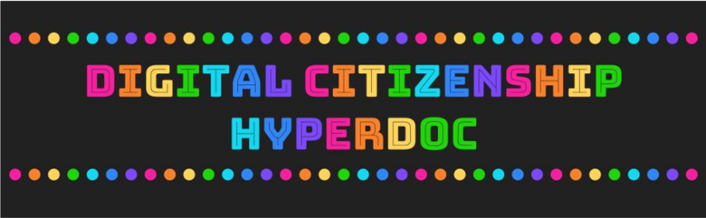 Digital Citizenship HyperDoc Lesson