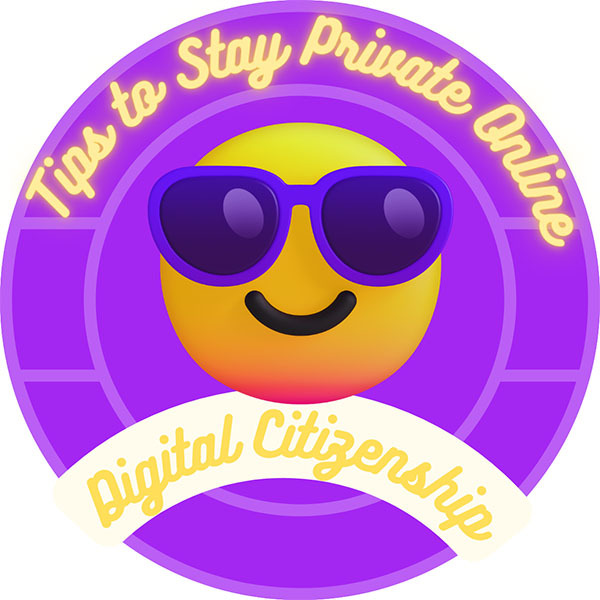Digital Citizenship Lesson Plan - Tips to Stay Private Online