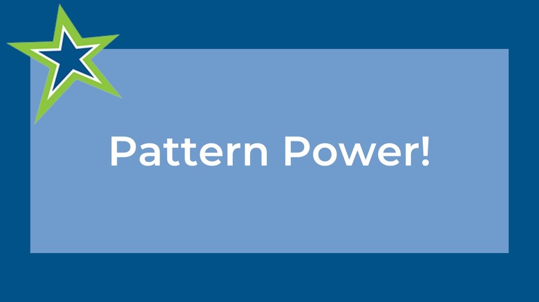 Pattern Power!