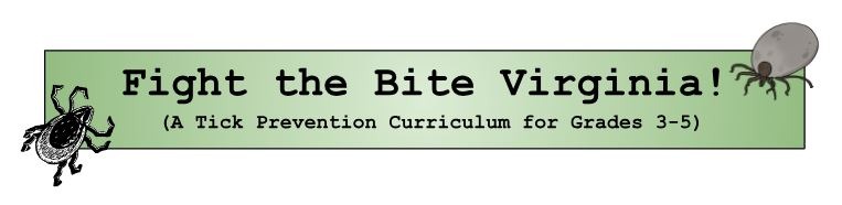 Fight the Bite, Virginia: Tick Prevention Curriculum for Health and Physical Education