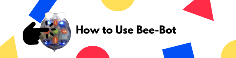 How to Use Bee-Bot