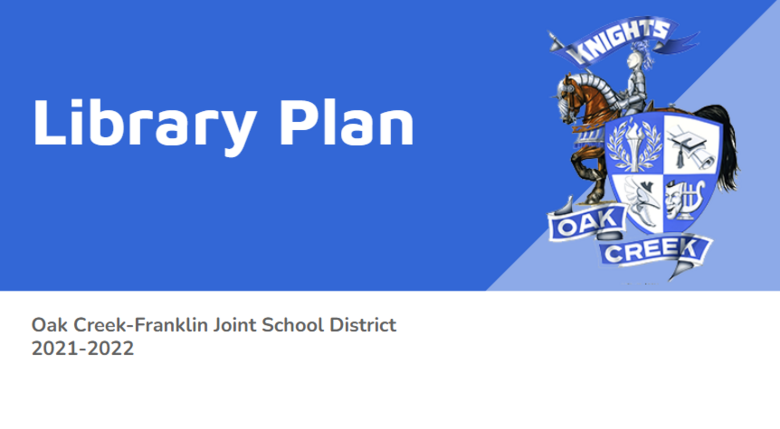 Oak Creek-Franklin Joint School District Library Program Plan 