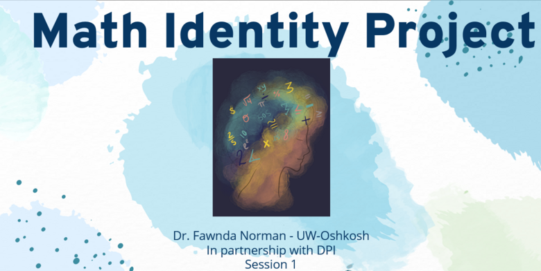 How Math Identity Develops Math Identity Project - Session 1 Slides | WISELearn Resources