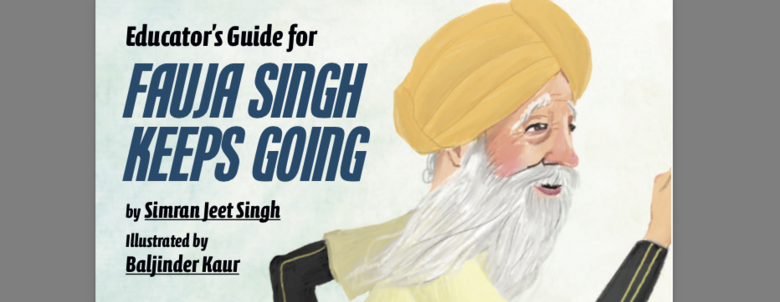 Fauja Singh Keeps Going -- Discussion Guide