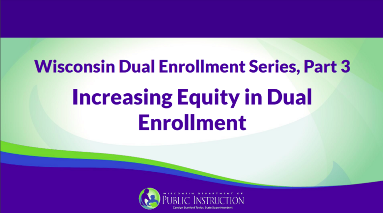 Increasing Equity in Dual Enrollment