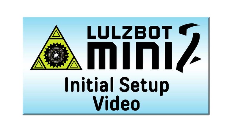 Printing with the Lulzbot Mini 2