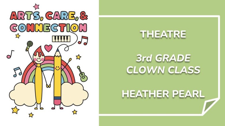 Clown Class with Heather Pearl | Arts, Care & Connection