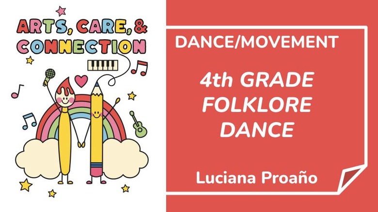 Folklore Dance with Luciana | Arts, Care & Connection