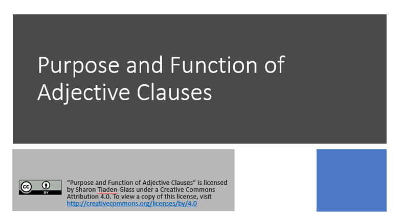 Purpose and Function of Adjective Clauses