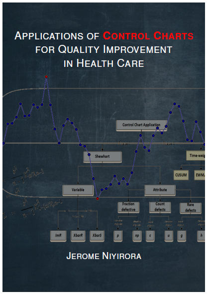 APPLICATIONS OF CONTROL CHARTS FOR QUALITY IMPROVEMENT IN HEALTH CARE