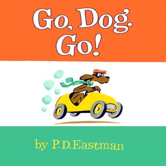 Book Talk: Go, Dog. Go!