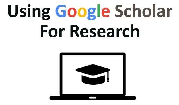 Using Google Scholar for Academic Research