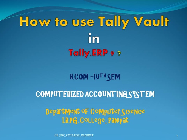 How to use Tally Vault