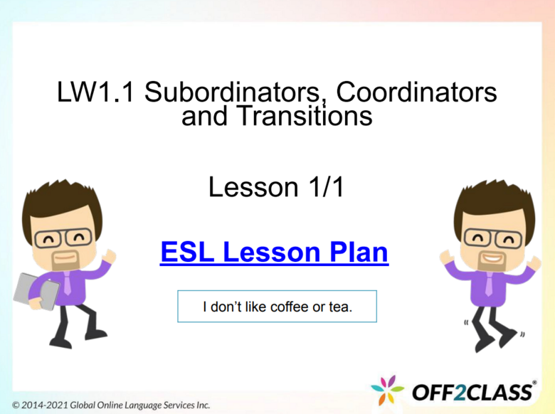 Subordinators, Coordinators And Transitions – Free ESL Lesson Plan ...