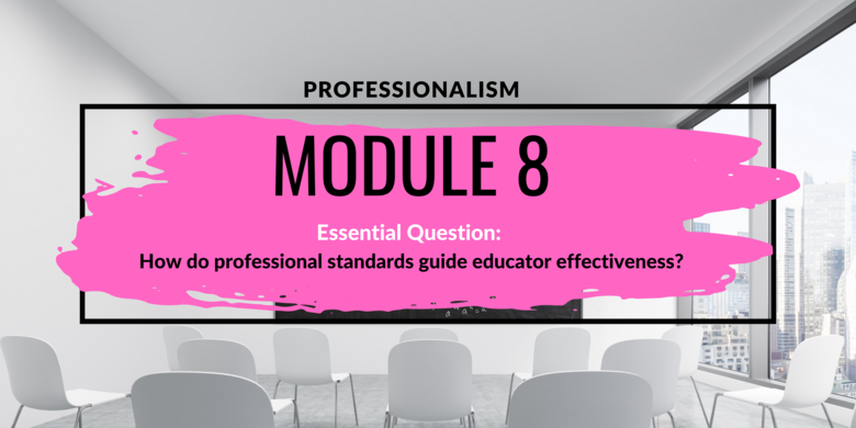 Teaching as a Profession: Module 8: Professionalism | OER Commons