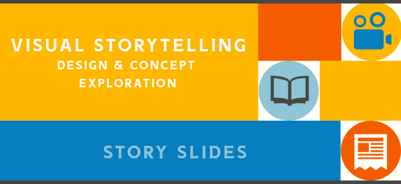 Visual Storytelling: Activity 1 Story Slides