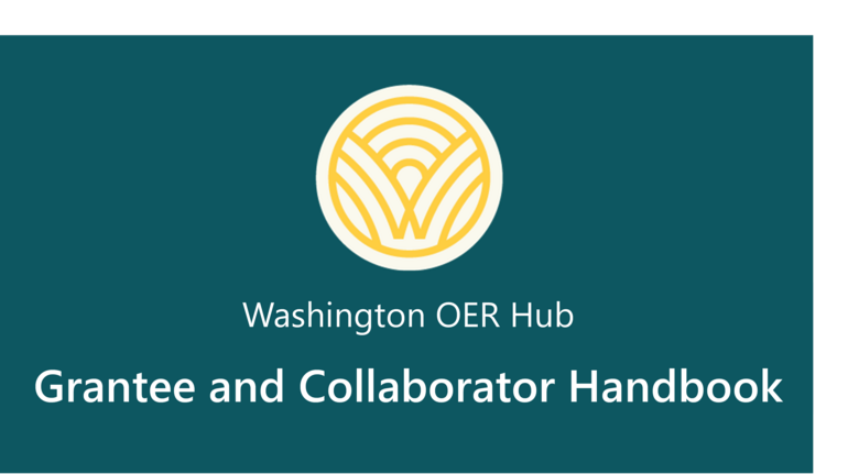 Washington OER Hub - Grantee and Collaborator Handbook