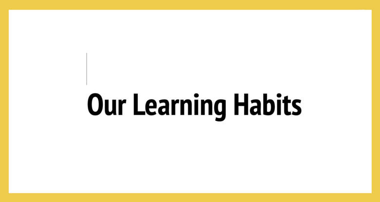 School-Wide Learning Habits