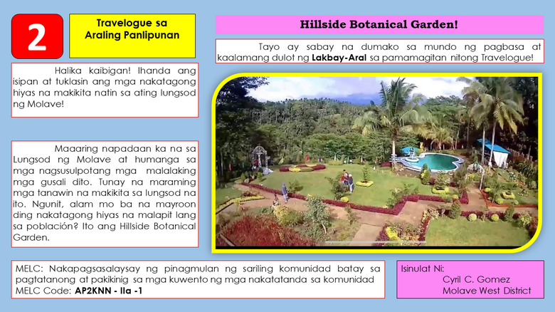 Hillside Botanical Garden!