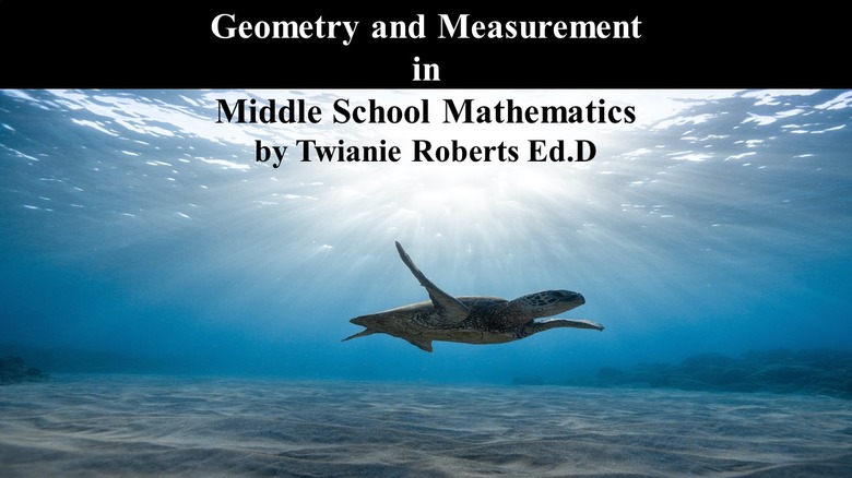 Geometry and Measurement in Middle School Mathematics